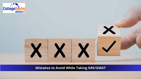 10 Mistakes You Should Avoid Making on Tests like GMAT and GRE