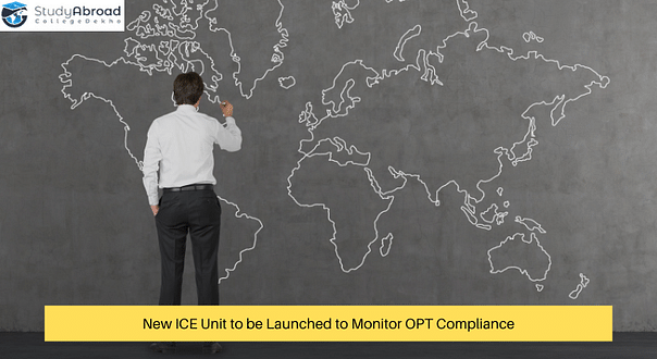 New ICE Unit to be Launched to Monitor OPT Compliance