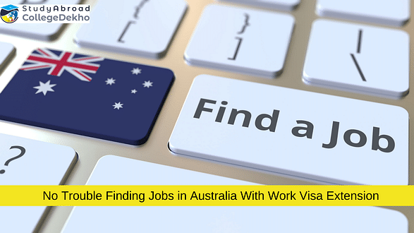 Australia Work Visa Extension Will Ease Getting Jobs for Indian Students