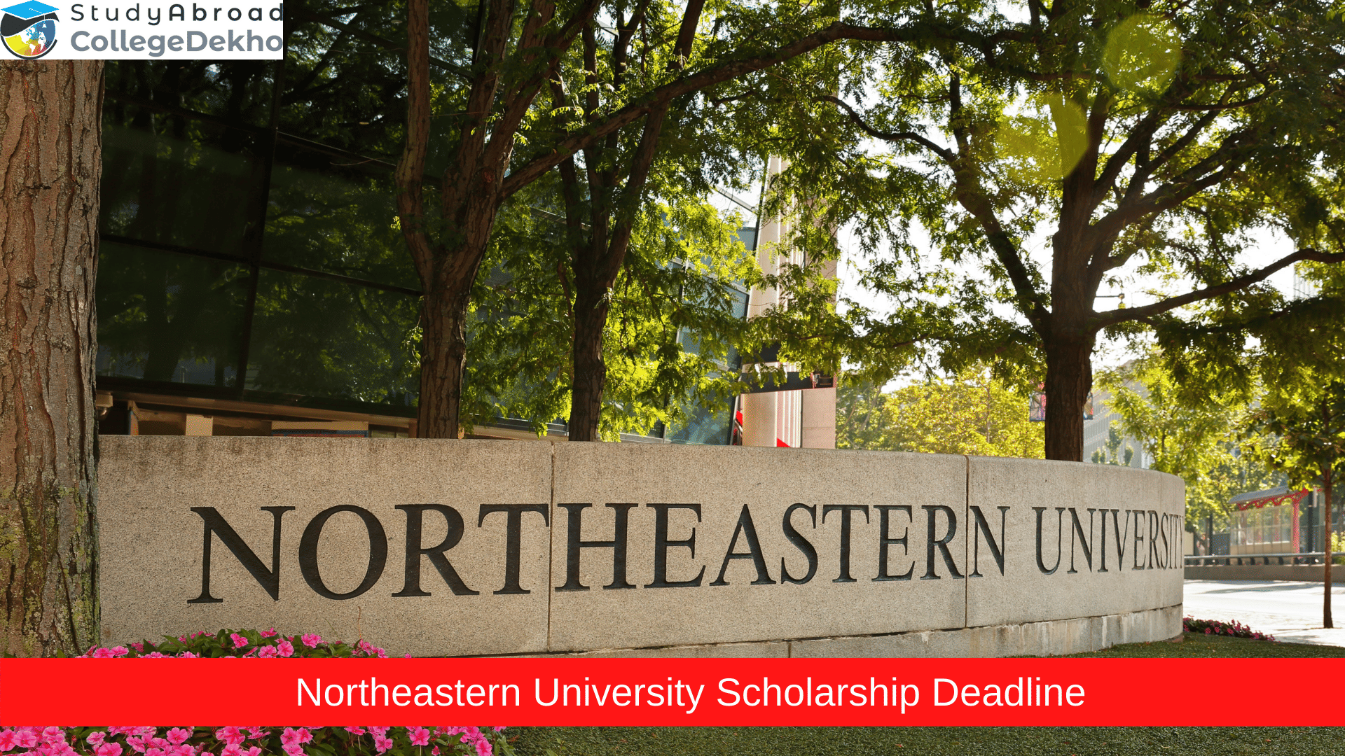 Northeastern University Scholarship Deadline 2023