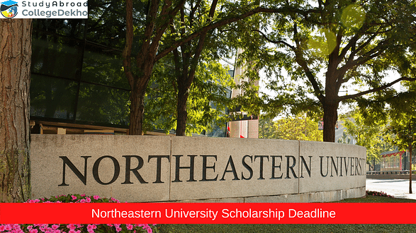 Northeastern University Scholarship Deadline 2023 for UG and PG Courses