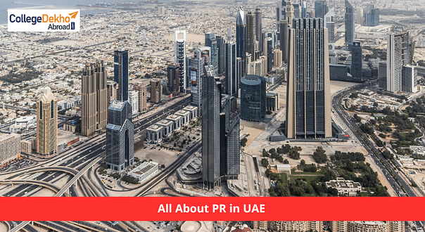 All You Need To Know About PR in UAE