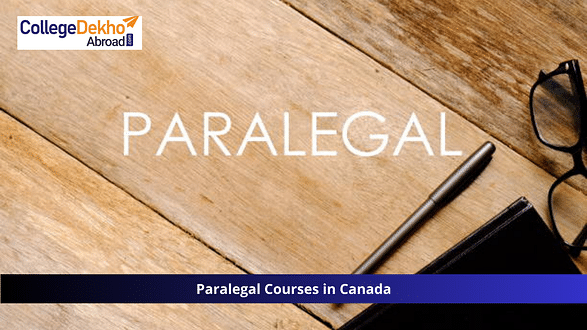 Study Paralegal Courses in Canada: Eligibility, Application Process & Fees