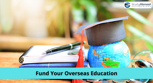 How to Raise Funds for Your Overseas Education?