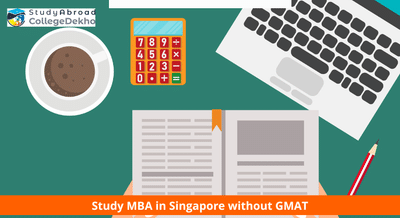 Study MBA in Singapore without GMAT
