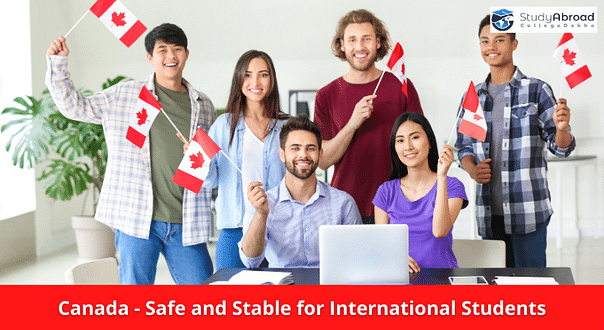 Canada 'Safe and Stable' Study Destination for International Students