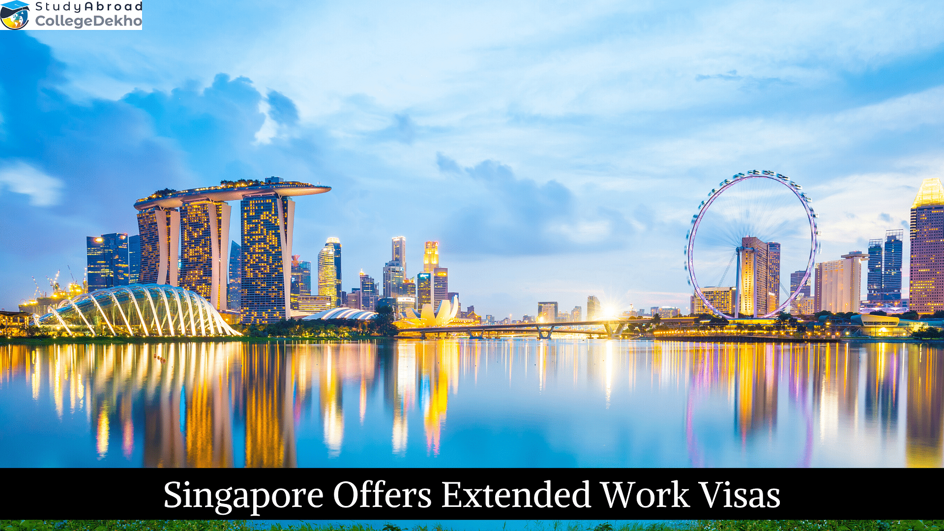 Singapore Offers Extended Work Visas