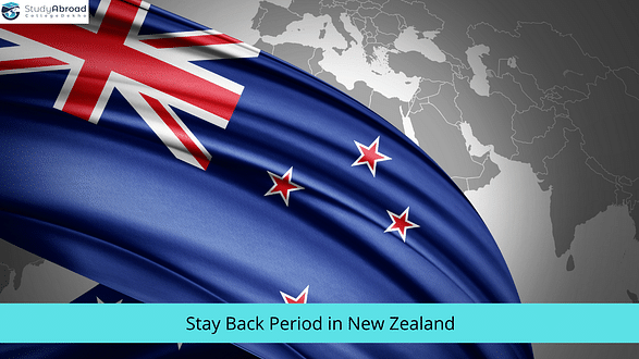 Stay Back Period and Post Study Work Permit in New Zealand