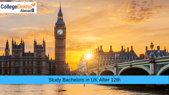 Study Bachelors in the UK after 12th