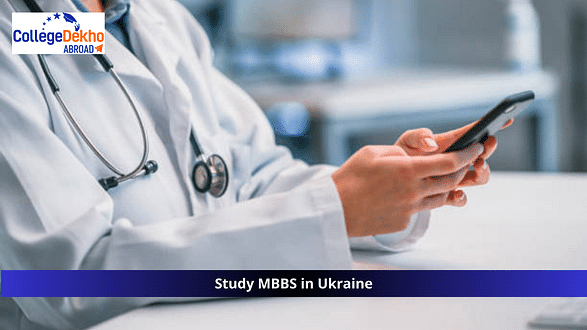 Study MBBS in Ukraine: Top Universities, Fees, Admission Requirements