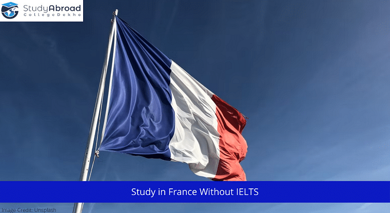 Study in France Without IELTS