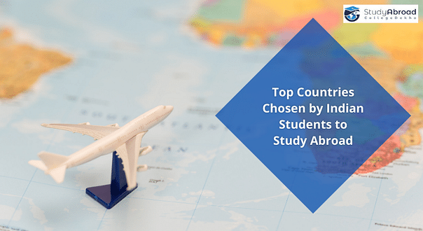UAE, Canada, USA - The Top Three Countries With Highest Number of Indian Students