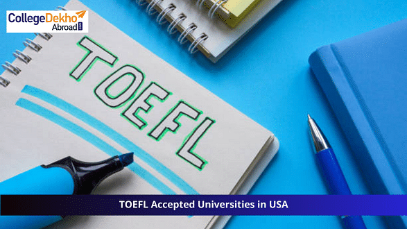 TOEFL Accepted Universities in USA