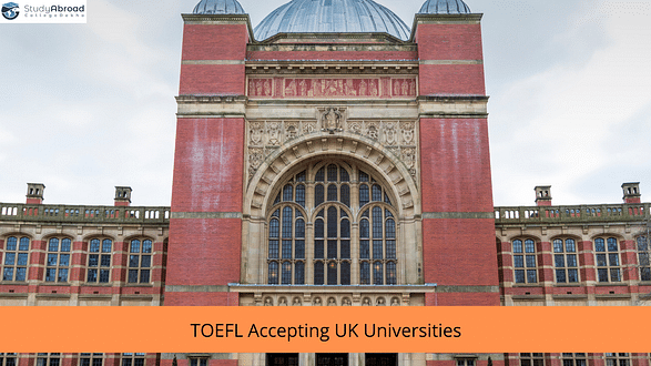 TOEFL Accepted Universities in UK