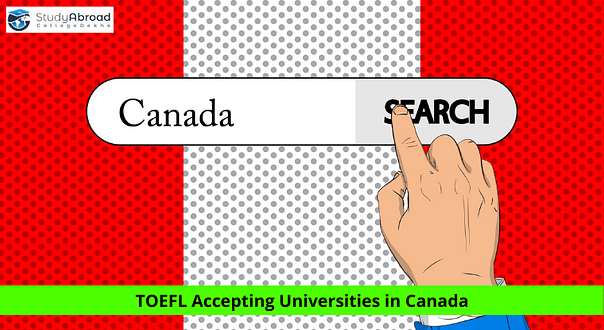 TOEFL Accepted Universities in Canada