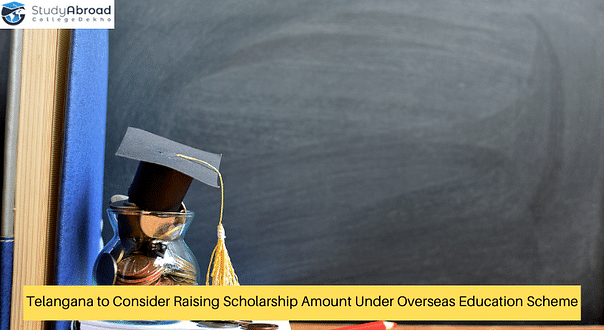 Telangana to Raise Scholarship Amount Under Overseas Education Scheme
