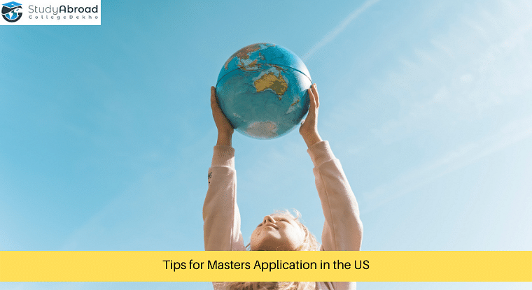 Tips to Keep in Mind for Masters Application in the US