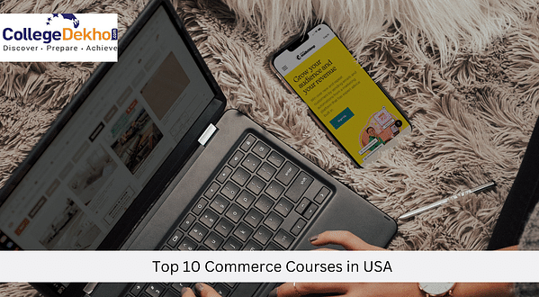 Top 10 Commerce Courses to Study in USA After 12th