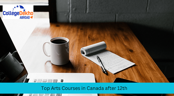 Top 15 Arts Courses in Canada after 12th