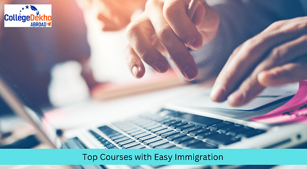 Top Courses with Easy Immigration for International Students