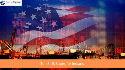 Top 5 US States for Indian Students
