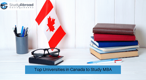Study MBA in Canada: Top Colleges, Fees, Ranking, Admission Requirements