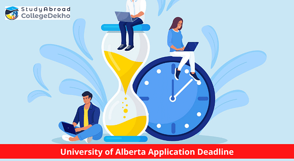 University of Alberta Application Deadlines 2023 Out! Apply Now!