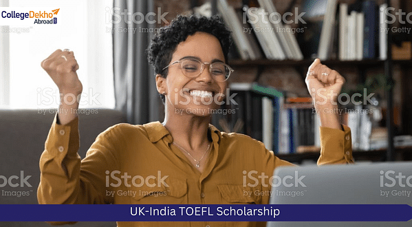 ETS Launches UK-India TOEFL Scholarship for Indian Students to Study in UK