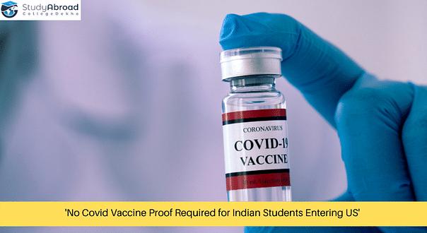 No Proof of COVID-19 Vaccination Required for Indian Students Entering US: American Diplomat