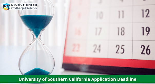 University of Southern California Application Deadlines 2023 Released