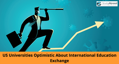 US Universities Optimistic About International Education Exchange