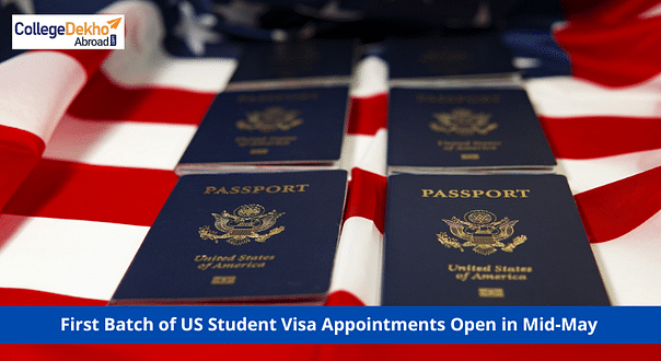 First Batch of US Student Visa Appointments to be Open in Mid-May