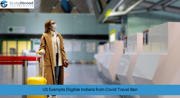 US Exempts Certain Categories of Indian Students from COVID Travel Ban