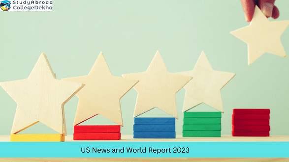 US News and World Report 2023 Best Global Universities Rankings Released