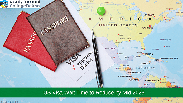Waiting Time for the US Visa to Reduce by the Mid-2023