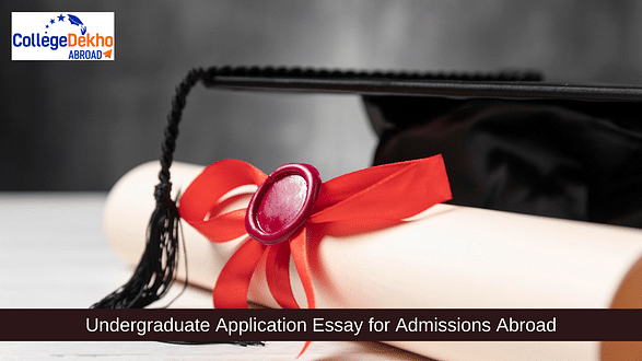 How to Write an Undergraduate Application Essay for Admissions Abroad