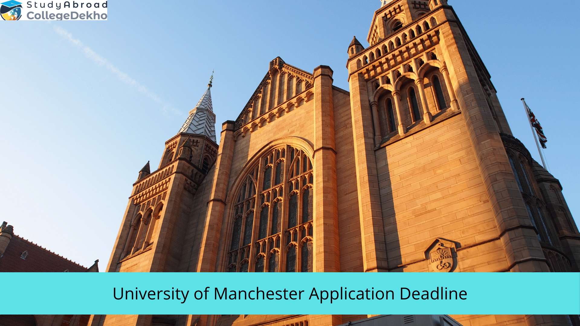 University of Manchester Application Deadline