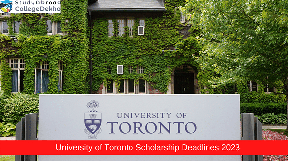 University of Toronto Scholarship Deadline 2023 for International Students Announced | Apply Now!