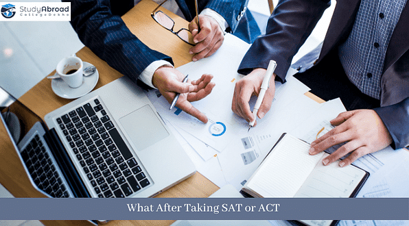 What to Do After Taking the SAT and ACT Exams?