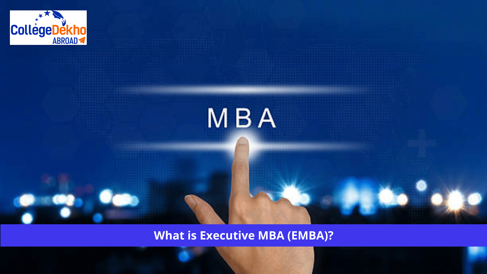 What is Executive MBA (EMBA)?