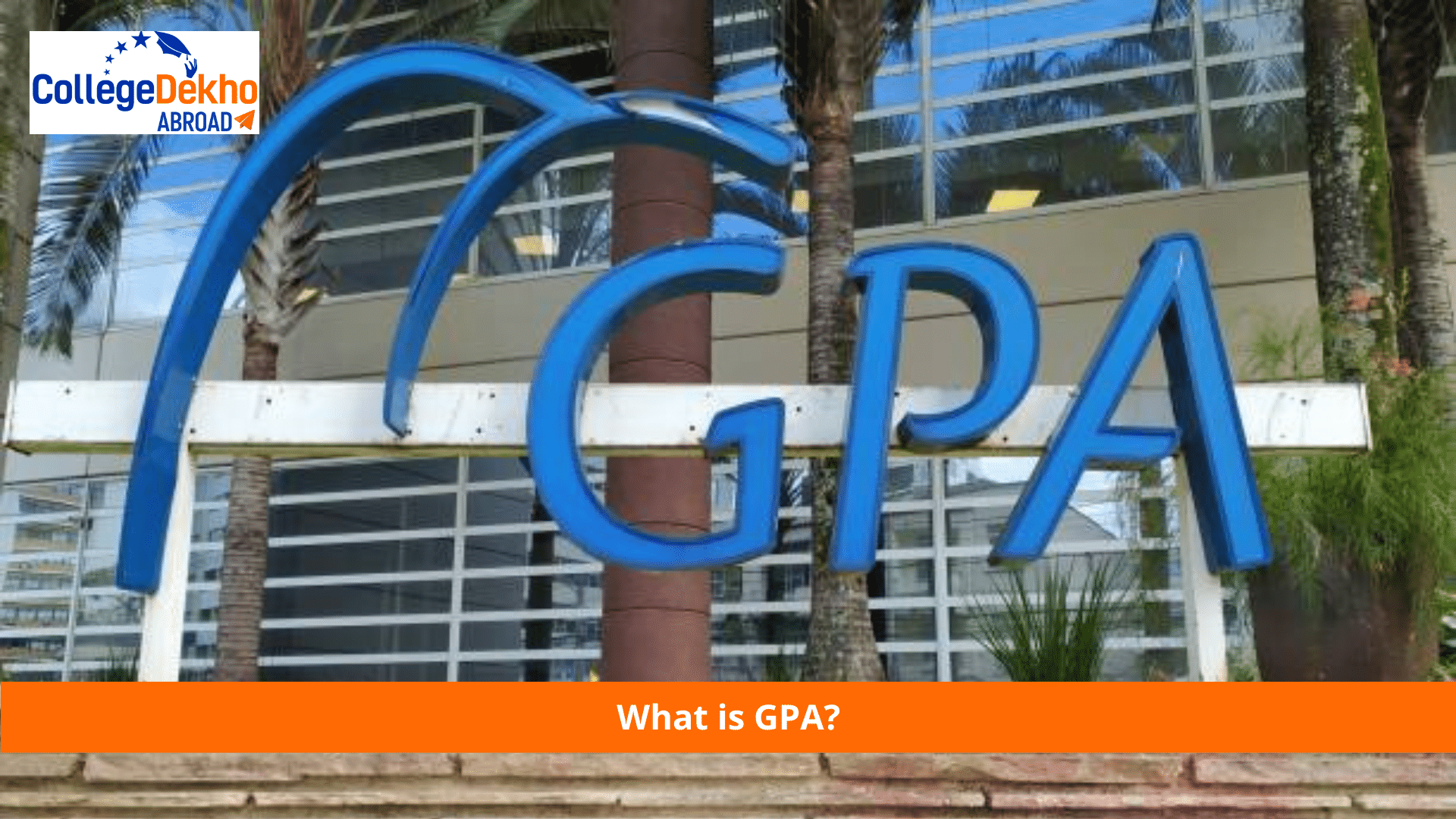 What is Grade Point Average (GPA) & How is it Calculated?