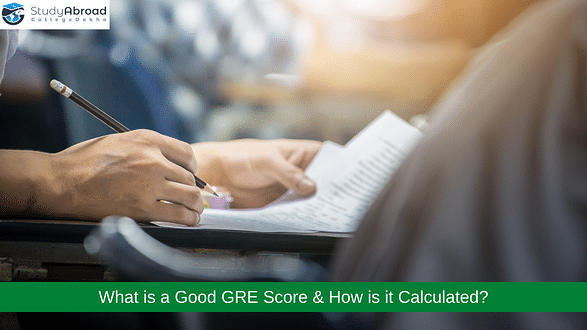 What is a Good GRE Score & How is it Calculated?