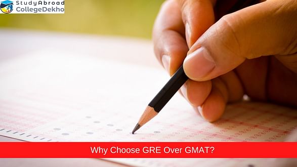6 Reasons Why You Should Choose GRE Over GMAT