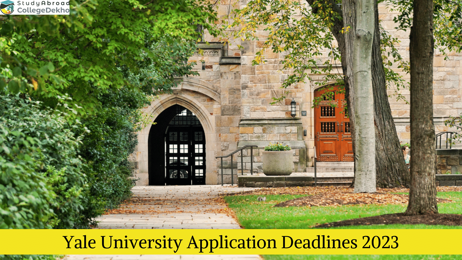 Yale University Application Deadlines 2023