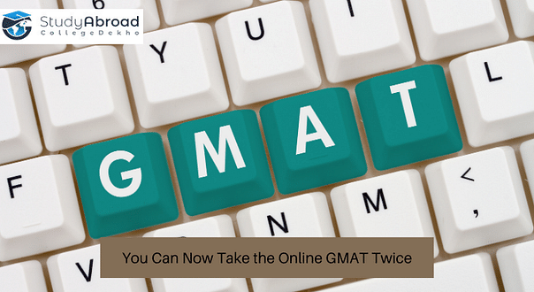 Now, You Can Take GMAT Online Exam Twice!