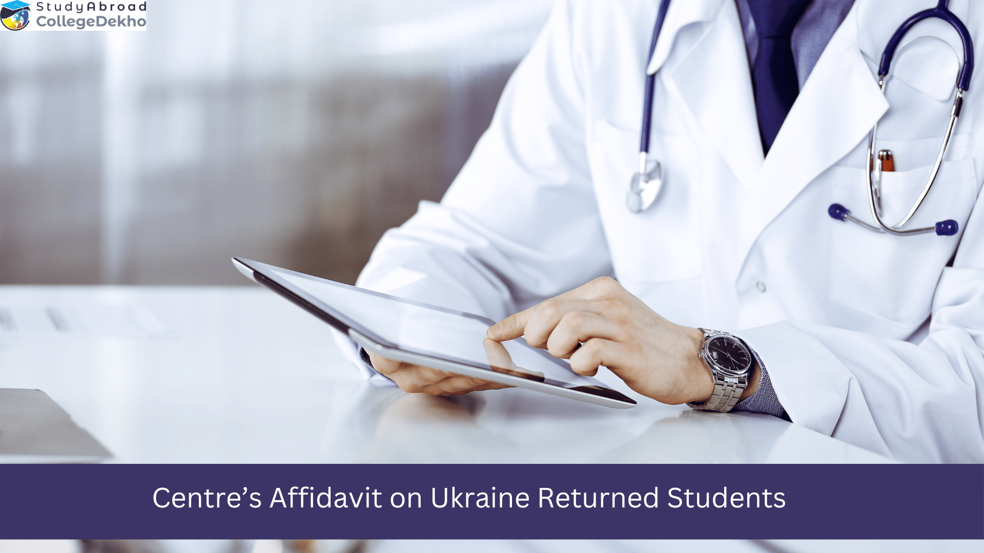 Centre’s Affidavit on Ukraine-Returned Students