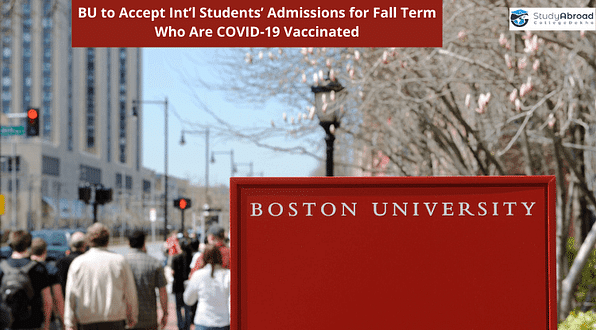 Boston University to Accept Vaccinated Int’l Students’ for Fall Intake 2021