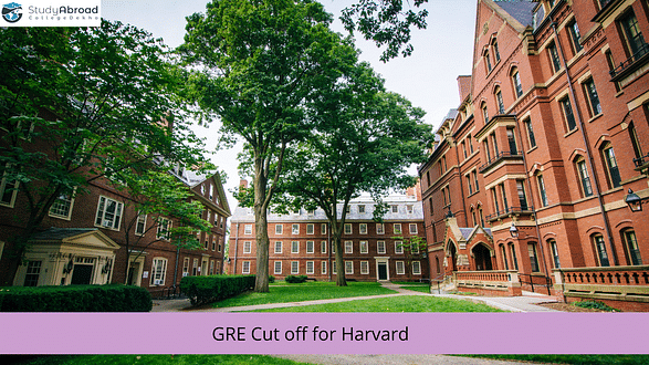GRE Score for Different Schools and Programs at Harvard