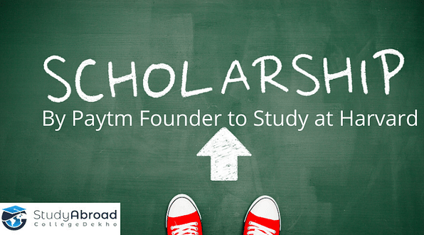 Paytm Scholarship for Indian Students to Pursue Research at Harvard University