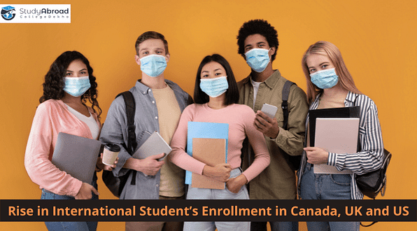 Rise in International Student’s Enrollment in Canada, UK and US Despite Covid-19 Pandemic - Survey